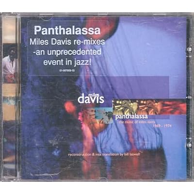 Panthalassa: The Music Of Miles Davis. 1969-1974
