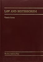 Law and Bioterrorism 0890890714 Book Cover