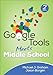 Google Tools Meets Middle School (Corwin Teaching Essentials)