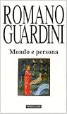Mondo e persona. Saggio di antropologia cristiana