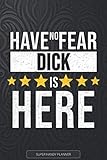 Photo Gallery dick: have no fear dick is here - custom named gift planner, calendar, notebook & journal for dick Photo Gallery dick: have no fear dick is here - custom named gift planner, calendar, notebook & journal for dick