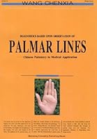 Diagnostics Based Upon Observation of Palmer Lines: Chinese Palmistry in Medical Application 7805517681 Book Cover