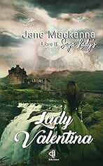 Lady Valentina (Serie Ladys nº 3)