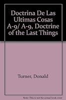 Doctrina de Las Ultimas Cosas A-9: A-9: Doctrine of the Last Things 0825417600 Book Cover
