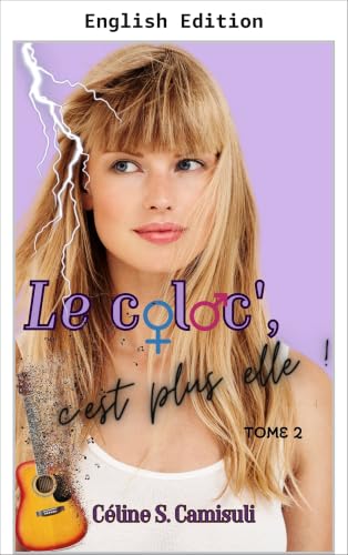 The Roommate's Gotta Go! (English Edition)