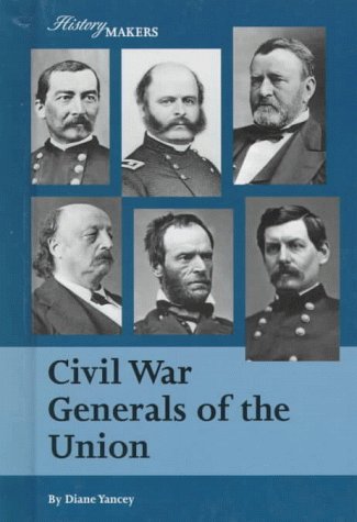 Civil War Generals of the Union 1560060220 Book Cover