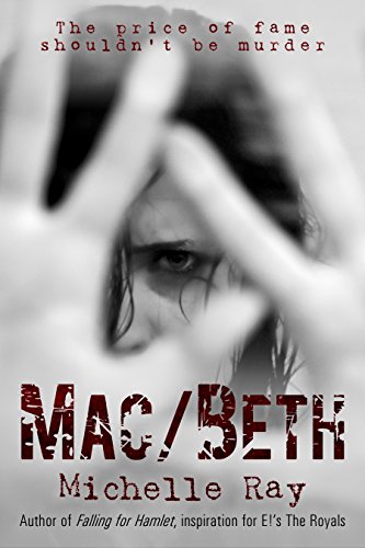 Mac/Beth: The Price of Fame Shouldn't Be Murder