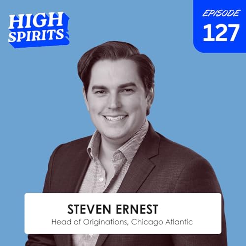 #127 - $3 Billion In: What Cannabis Lenders Actually Look For with Steven Ernest