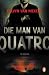 Die man van Quatro (Afrikaans Edition)