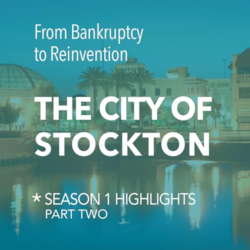 &rdquo;Beyond Bankruptcy&rdquo;: The Fight For Stockton - Highlights Part 2