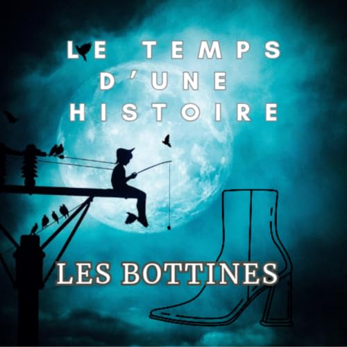 LES BOTTINES - s&eacute;rie Octave Mirbeau