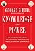 Knowledge and Power: The Information Theory of Capitalism and How it is Revolutionizing our World