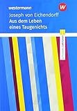  Schroedel Lektüren: Joseph von Eichendorff: Aus dem Leben eines Taugenichts: Textausgabe