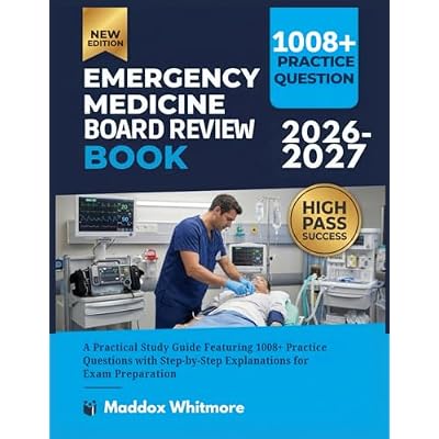 EMERGENCY MEDICINE BOARD REVIEW BOOK 2026-2027