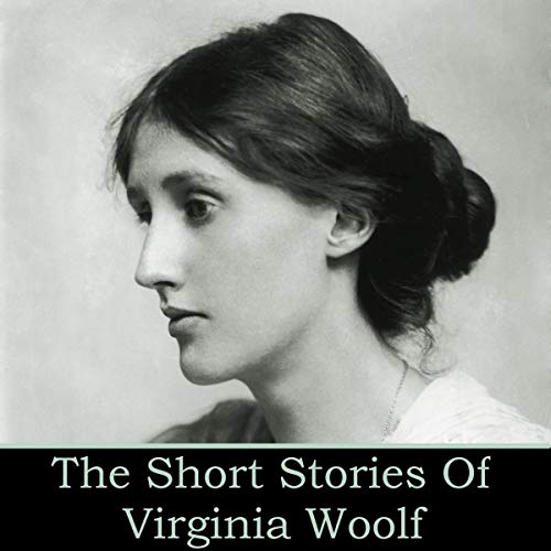 Virginia Woolf The Short Stories (Audio Download) Virginia Woolf, Richard Mitchley, Ghizela