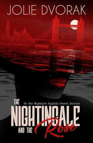 The Nightingale and the Rose (The Birds : On Her Majesty's Sapphic Secret Service) (English Edition)