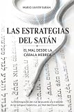 Las estrategias del Satán: El mal desde la Cábala hebrea