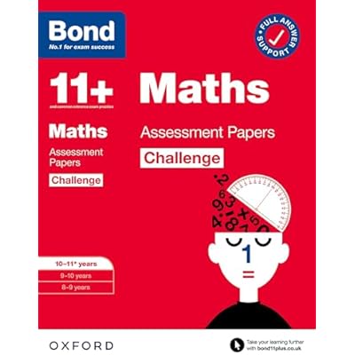 Bond 11+ Maths Challenge Assessment Papers 10-11 years