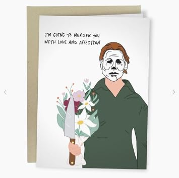 Sleazy Greetings Funny Anniversary Card for Husband or Wife - October Halloween Birthday Card - Valentine's Day Card for Him or Her - Murder You With Love and Affection - Halloween Card for Adults