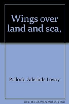 Hardcover Wings over land and sea, Book