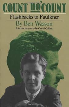 Hardcover Count No 'Count: Flashbacks to Faulkner Book