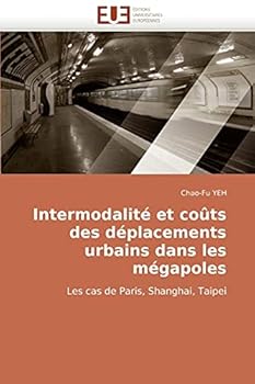 Paperback Intermodalite Et Couts Des Deplacements Urbains Dans Les Megapoles [French] Book