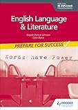  English Language and Literature for the IB Diploma: Prepare for Success