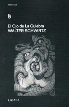 Paperback OJO DE LA CULEBRA, EL (Spanish Edition) [Spanish] Book