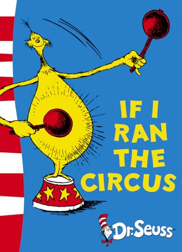 If I Ran the Circus by Dr Seuss (2003-08-04)