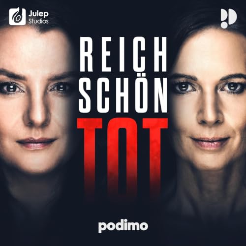 Wo kann ich neue Folgen Reich, sch&ouml;n, tot h&ouml;ren?