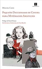 Pequeño Diccionario de Cinema para Mitómanos Amateurs (El pájaro dodo nº 2)