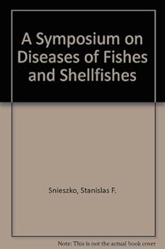 Hardcover A Symposium on Diseases of Fishes and Shellfishes Book