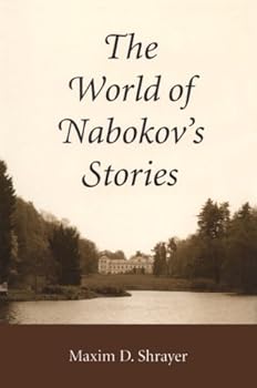 Hardcover The World of Nabokov's Stories (Literary Modernism Series) Book