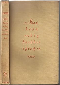 Man kann ruhig darüber sprechen. Heitere Geschichten und Plaudereien