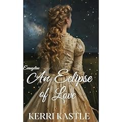 Evangeline, An Eclipse of Love Audiolibro Por Kerri Kastle arte de portada