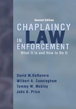 Paperback Chaplaincy in Law Enforcement: What Is It And How to Do It Book