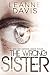 The Wrong Sister (Sister Series, #4)