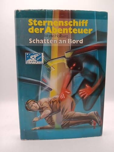 Sternenschiff der Abenteuer. Schatten an Bord
