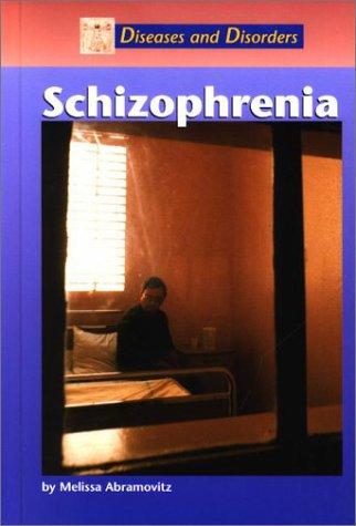 Schizophrenia 1560069082 Book Cover