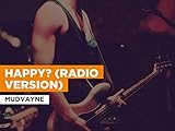  Happy? (Radio Version) al estilo de Mudvayne