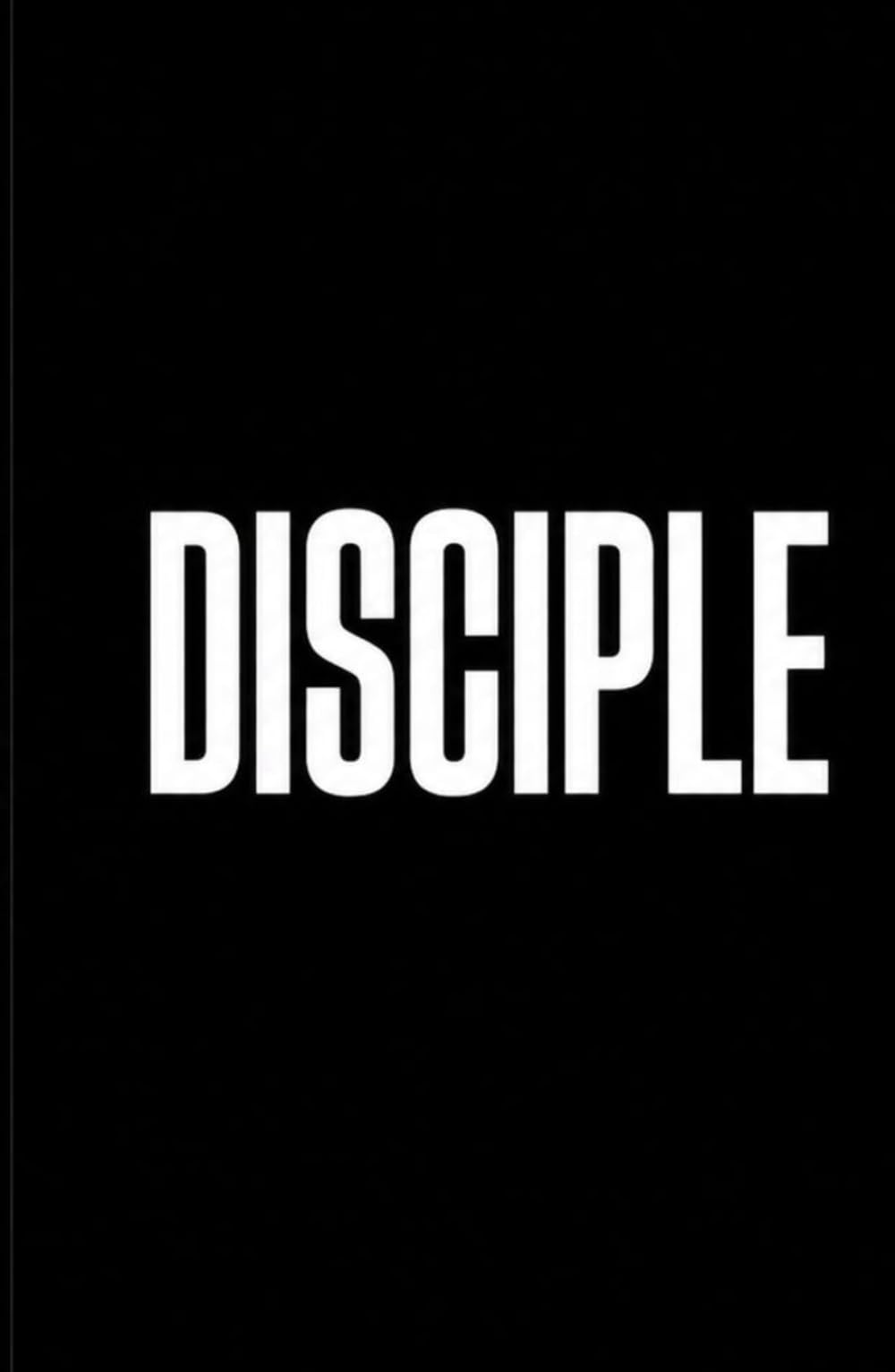 DISCIPLE: follow Jesus. become Whole. live with Integrity.