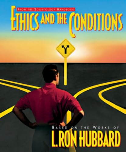 Ethics and Conditions (Scientology Handbook Series)
