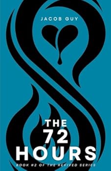 Paperback The 72 Hours (Revived) Book