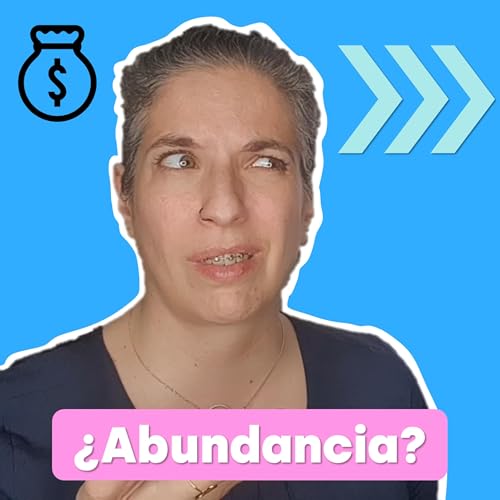 Abundancia, &iquest;realmente funciona?