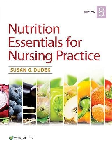 Nutrition Essentials for Nursing Practice 0781728185 Book Cover