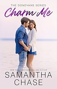 Charm Me: A Small Town, Single Dad, Enemies to Lovers Standalone Romance (The Donovans (Laurel Bay) Book 4)