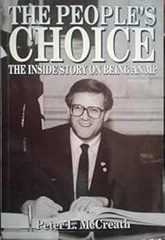 Paperback The people's choice: The inside story on being an MP Book