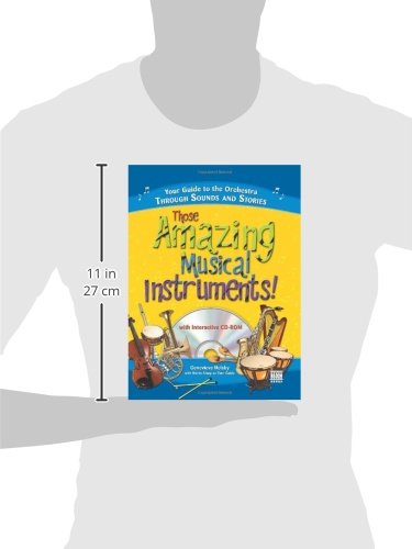 Those Amazing Musical Instruments!: Your Guide To The Orchestra Through Sounds And Stories (Naxos Books) #TOP2