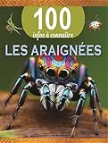 Les araignées - 100 infos à connaître