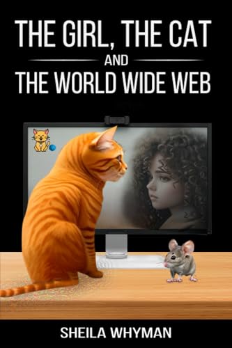 The Girl, the Cat and the World Wide Web (The Catalogues)
